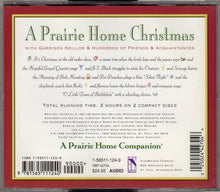 Load image into Gallery viewer, Garrison Keillor &amp; Hundreds Of Friends &amp; Acquaintances* : A Prairie Home Christmas (2xCD, Album, Comp)