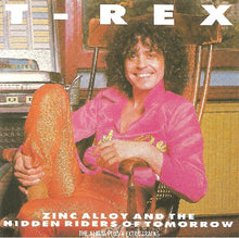 Load image into Gallery viewer, T-Rex* : Zinc Alloy And The Hidden Riders Of Tomorrow (CD, Album, RE)