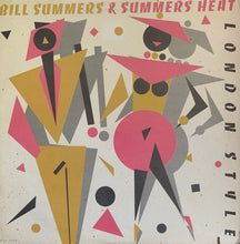 Load image into Gallery viewer, Bill Summers &amp; Summers Heat : London Style (LP, Album, Pin)