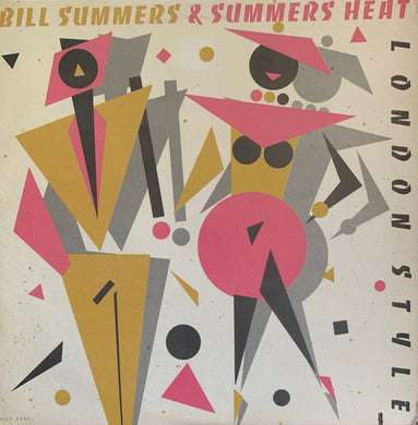 Bill Summers & Summers Heat : London Style (LP, Album, Pin)