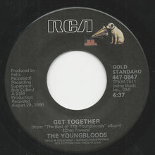 Load image into Gallery viewer, The Youngbloods : Get Together / Darkness, Darkness (7", Single, Mono, RE)