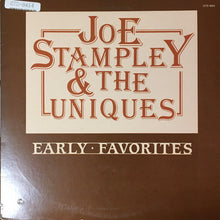 Load image into Gallery viewer, Joe Stampley &amp; The Uniques* : Early Favorites (LP, Comp)