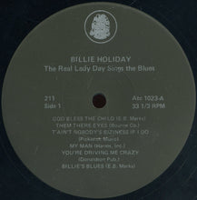 Load image into Gallery viewer, Billie Holiday : The Real &quot;Lady Day&quot; Sings The Blues (LP, Comp)