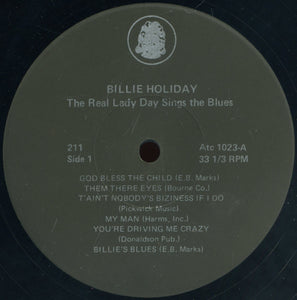 Billie Holiday : The Real "Lady Day" Sings The Blues (LP, Comp)