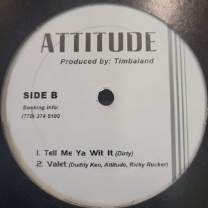 Attitude (2) : Tell Me Ya Wit It (12", Single, Promo)