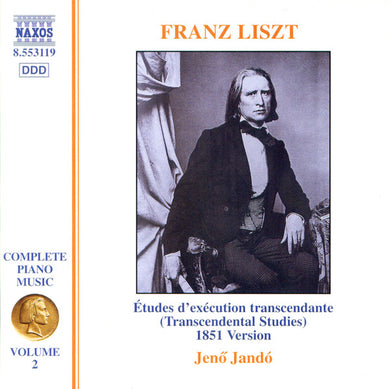 Franz Liszt - Jenő Jandó* : Complete Piano Music • Volume 2 - Etudes D'Exécution Transcendante (Transcendental Studies) 1851 Version (CD, Album)
