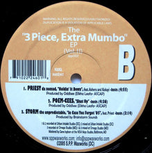 Load image into Gallery viewer, Storm The Unpredictable / Priest Da Nomad / Poem-Cees : The &quot;3 Piece, Extra Mumbo&quot; EP (Vol. II) (12&quot;, EP)