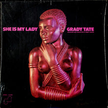 Load image into Gallery viewer, Grady Tate : She Is My Lady (LP, Album, Pit)