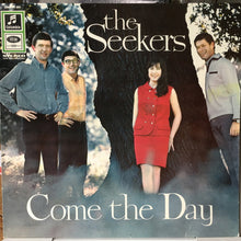 Load image into Gallery viewer, The Seekers : Come The Day (LP, Album)