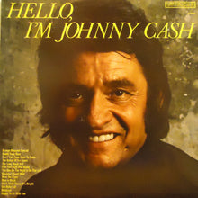 Load image into Gallery viewer, Johnny Cash : Hello, I&#39;m Johnny Cash (LP, Comp, Ter)