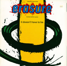 Load image into Gallery viewer, Erasure : It Doesn&#39;t Have To Be (Limited Edition Remix) (12&quot;, Maxi, Ltd)