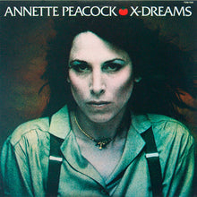 Load image into Gallery viewer, Annette Peacock : X-Dreams (LP, Album)