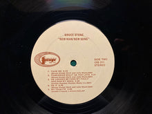 Load image into Gallery viewer, Bruce Stone : New Man / New Song (LP)