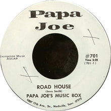 Load image into Gallery viewer, Papa Joe&#39;s Music Box : Road House / Stardust (7&quot;)