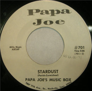 Papa Joe's Music Box : Road House / Stardust (7")