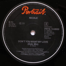Load image into Gallery viewer, Nicole* : Don't You Want My Love (Maxi Club Version) (12", Maxi)