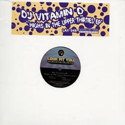 DJ Vitamin D : Highs In The Upper Thirties EP (12