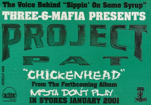 Three-6-Mafia* Presents Project Pat : Chickenhead (12", Promo)