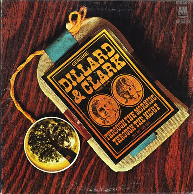 Dillard & Clark : Through The Morning Through The Night (LP, Album, Ter)