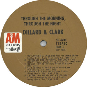 Dillard & Clark : Through The Morning Through The Night (LP, Album, Ter)
