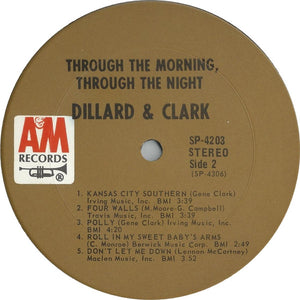 Dillard & Clark : Through The Morning Through The Night (LP, Album, Ter)