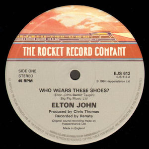 Elton John : Who Wears These Shoes (12")