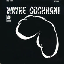 Load image into Gallery viewer, Wayne Cochran : Wayne Cochran! (LP, Album)