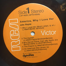 Load image into Gallery viewer, John Wayne : America, Why I Love Her (LP, Album)