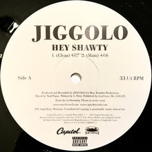 Load image into Gallery viewer, Jiggolo : Hey Shawty (12&quot;)