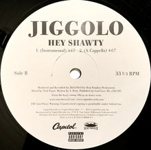 Load image into Gallery viewer, Jiggolo : Hey Shawty (12&quot;)