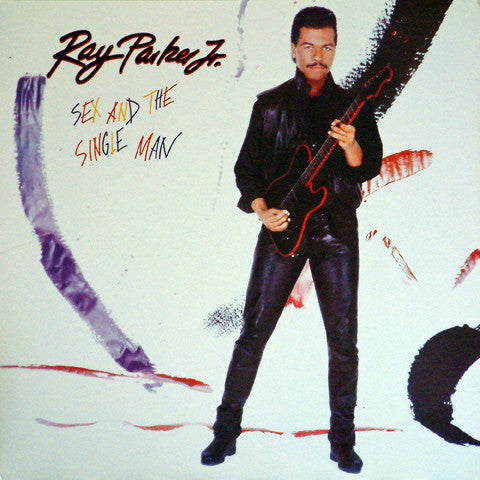 Ray Parker Jr. : Sex And The Single Man (LP, Album)