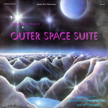 Load image into Gallery viewer, Bernard Herrmann : Outer Space Suite (And Herrmann's Classic Suspense Scores From Radio The Moat Farm Murders And The Hitchhiker) (LP)