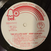 Load image into Gallery viewer, Rodney Allen Rippy : Take Life A Little Easier (LP, Album, Promo)