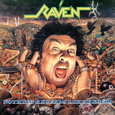 Raven (6) : Nothing Exceeds Like Excess (LP, Album)