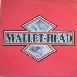 Mallet-Head : Mallet-Head (LP, Album)