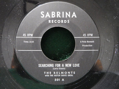 The Belmonts : Searching For A New Love / Don't Get Around Much Anymore (7