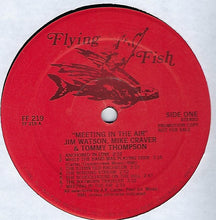 Load image into Gallery viewer, Jim Watson (3), Mike Craver &amp; Tommy Thompson (2) : Meeting In The Air - Songs Of The Carter Family (LP, Album, Promo)