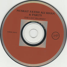 Load image into Gallery viewer, Nusrat Fateh Ali Khan &amp; Party : The Last Prophet (CD, Album)