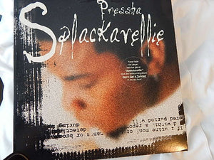 Pressha : Splackavellie (12")