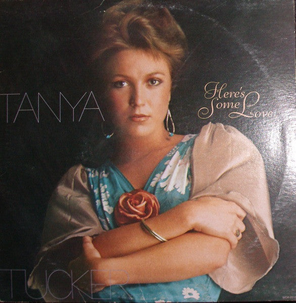 Tanya Tucker : Here's Some Love (LP, Album, Pin)