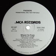 Load image into Gallery viewer, Passion : Where I'm From (12", Promo)
