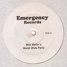 Load image into Gallery viewer, Max Berlin's* : World Wide Party (LP)