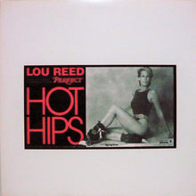 Load image into Gallery viewer, Lou Reed : Hot Hips (12", Single, Promo)