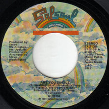 Load image into Gallery viewer, Aurra : Are You Single / Living Too Fast (7", Single, Styrene)