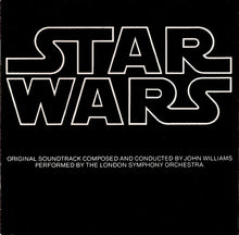 Load image into Gallery viewer, John Williams (4), The London Symphony Orchestra* : Star Wars (The Original Soundtrack From The 20th Century-Fox Film) (2xCD, Album, RE)