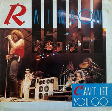 Load image into Gallery viewer, Rainbow : Can&#39;t Let You Go (12&quot;, Single)