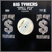 Big Tymers : Still Fly (12