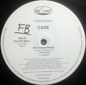 Case : Not Your Friend (12", Single)