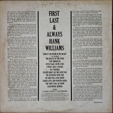 Load image into Gallery viewer, Hank Williams : First, Last And Always (LP, Comp, Mono, RE)