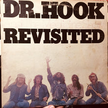 Load image into Gallery viewer, Dr. Hook : Revisited (LP, Comp, RE, Ter)